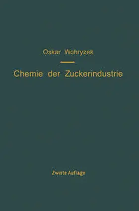 Wohryzek | Chemie der Zuckerindustrie | E-Book | www.sack.de