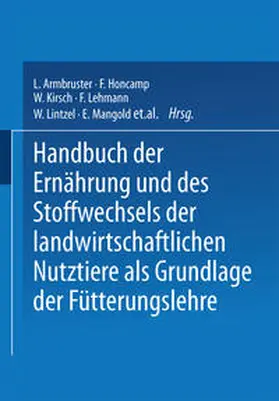 Mangold |  Handbuch der Ernährung und des Stoffwechsels der Landwirtschaftlichen Nutztiere als Grundlagen der Fütterungslehre | eBook | Sack Fachmedien