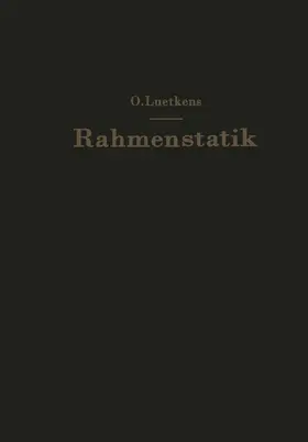 Luetkens | Die Methoden der Rahmenstatik | Buch | 978-3-642-92529-0 | www.sack.de