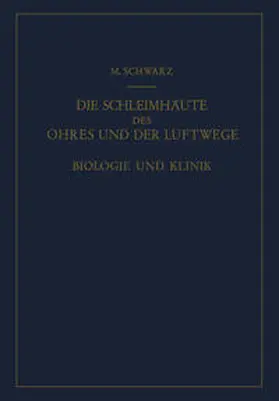 Schwarz | Die Schleimhäute des Ohres und der Luftwege | E-Book | www.sack.de