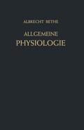 Bethe |  Allgemeine Physiologie | Buch |  Sack Fachmedien