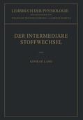 Lang / Schütz / Trendelenburg |  Der Intermediäre Stoffwechsel | Buch |  Sack Fachmedien