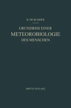Rudder | Grundriss Einer Meteorobiologie des Menschen | Buch | 978-3-642-92581-8 | sack.de