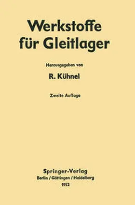 Kühnel |  Werkstoffe für Gleitlager | eBook | Sack Fachmedien