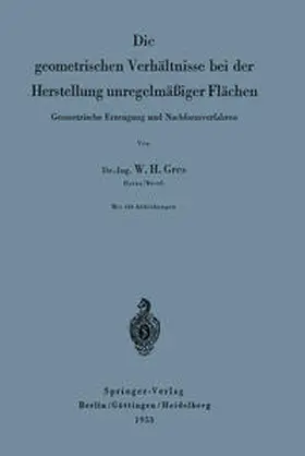 Gres |  Die geometrischen Verhältnisse bei der Herstellung unregelmäßiger Flächen | eBook | Sack Fachmedien