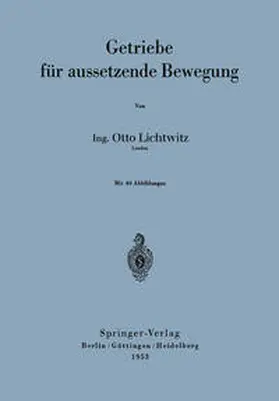 Lichtwitz | Getriebe für aussetzende Bewegung | E-Book | www.sack.de