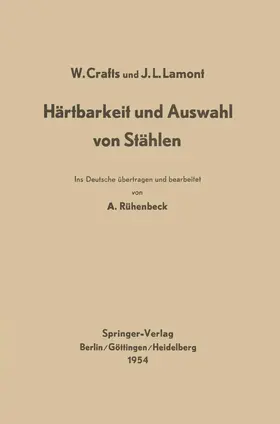 Crafts / Lamont |  Härtbarkeit und Auswahl von Stählen | Buch |  Sack Fachmedien