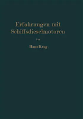Krug |  Erfahrungen mit Schiffsdieselmotoren | eBook | Sack Fachmedien