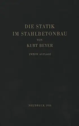Beyer |  Die Statik im Stahlbetonbau | Buch |  Sack Fachmedien