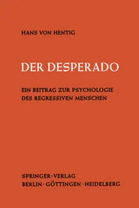 Hentig |  Der Desperado | eBook | Sack Fachmedien