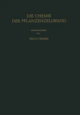 Treiber |  Die Chemie der Pflanzenzellwand | eBook | Sack Fachmedien