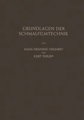 Heunert / Philipp |  Grundlagen der Schmalfilmtechnik | eBook | Sack Fachmedien