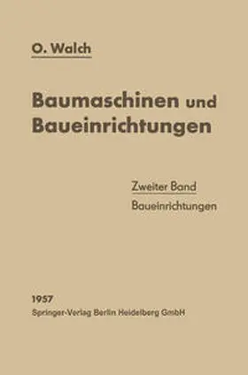 Walch |  Baumaschinen und Baueinrichtungen | eBook | Sack Fachmedien