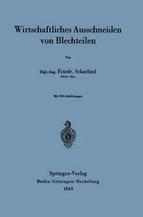 Schachtel | Wirtschaftliches Ausschneiden von Blechteilen | E-Book | www.sack.de