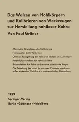 Grüner |  Das Walzen von Hohlkörpern und das Kalibrieren von Werkzeugen zur Herstellung nahtloser Rohre | eBook | Sack Fachmedien