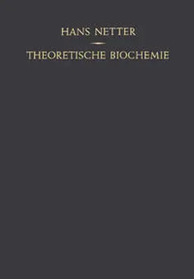Netter |  Theoretische Biochemie | eBook | Sack Fachmedien