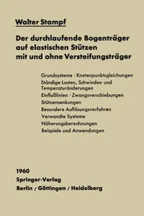 Stampf | Der durchlaufende Bogenträger auf elastischen Stützen mit und ohne Versteifungsträger | E-Book | www.sack.de