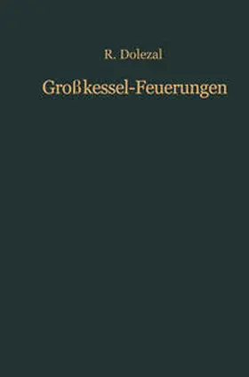 Dolezal |  Großkessel-Feuerungen | eBook | Sack Fachmedien