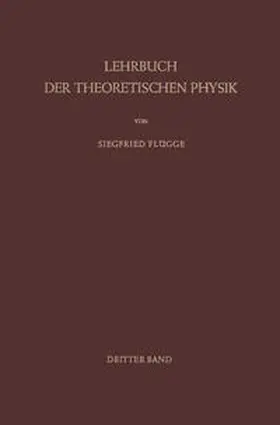 Flügge |  Lehrbuch der Theoretischen Physik | eBook | Sack Fachmedien