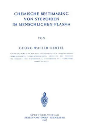 Oertel |  Chemische Bestimmung von Steroiden im Menschlichen Plasma | eBook | Sack Fachmedien