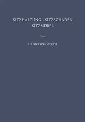 Schoberth | Sitzhaltung · Sitzschaden Sitzmöbel | E-Book | www.sack.de