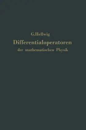 Hellwig |  Differentialoperatoren der mathematischen Physik | eBook | Sack Fachmedien