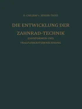 Seherr-Thoss |  Die Entwicklung der Zahnrad-Technik | eBook | Sack Fachmedien