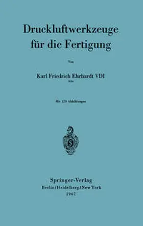 Ehrhardt |  Druckluftwerkzeuge für die Fertigung | eBook | Sack Fachmedien