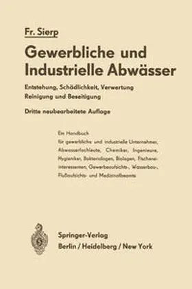 Sierp |  Die Gewerblichen und Industriellen Abwässer | eBook | Sack Fachmedien