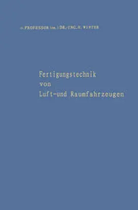 Winter |  Fertigungstechnik von Luft- und Raumfahrzeugen | eBook | Sack Fachmedien