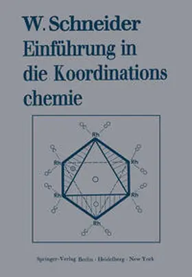 Schneider |  Einführung in die Koordinationschemie | eBook | Sack Fachmedien