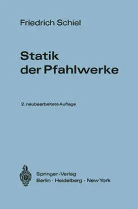Schiel |  Statik der Pfahlwerke | eBook | Sack Fachmedien