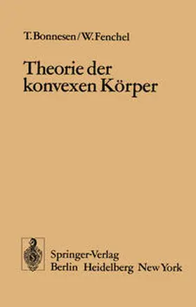 Bonnesen / Fenchel |  Theorie der konvexen Körper | eBook | Sack Fachmedien