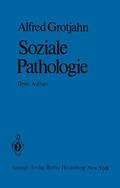 Grotjahn |  Soziale Pathologie | Buch |  Sack Fachmedien