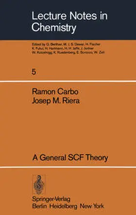 Carbo / Riera |  A General SCF Theory | eBook | Sack Fachmedien