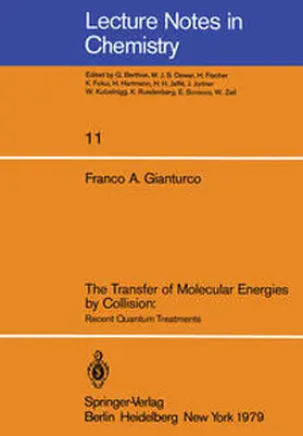 Gianturco |  The Transfer of Molecular Energies by Collision: Recent Quantum Treatments | eBook | Sack Fachmedien