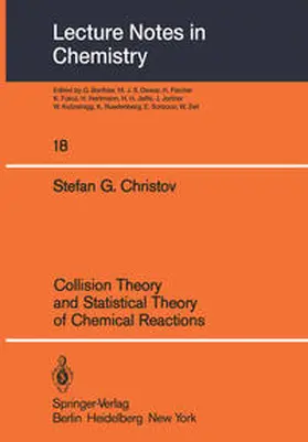 Christov |  Collision Theory and Statistical Theory of Chemical Reactions | eBook | Sack Fachmedien