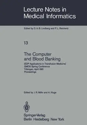 Möhr / Kluge |  The Computer and Blood Banking | eBook | Sack Fachmedien