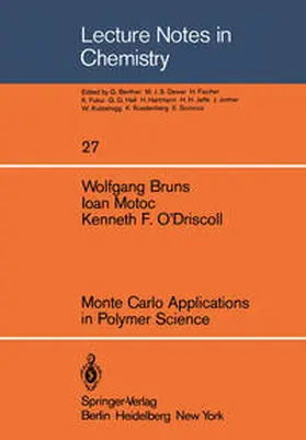 Bruns / Motoc / O'Driscoll |  Monte Carlo Applications in Polymer Science | eBook | Sack Fachmedien