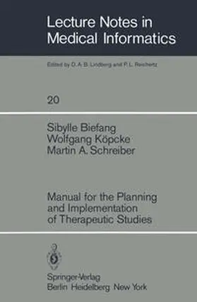 Biefang / Köpcke / Schreiber |  Manual for the Planning and Implementation of Therapeutic Studies | eBook | Sack Fachmedien