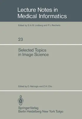 Cho / Nalcioglu |  Selected Topics in Image Science | Buch |  Sack Fachmedien