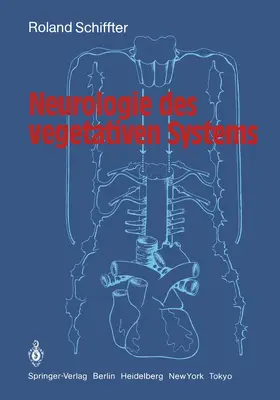 Schiffter |  Neurologie des vegetativen Systems | Buch |  Sack Fachmedien