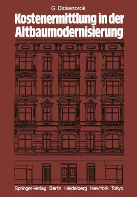 Dickenbrok | Kostenermittlung in der Altbaumodernisierung | Buch | 978-3-642-93274-8 | www.sack.de