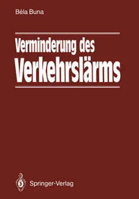 Buna |  Verminderung des Verkehrslärms | eBook | Sack Fachmedien