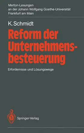Schmidt / Spahn |  Reform der Unternehmensbesteuerung | eBook | Sack Fachmedien