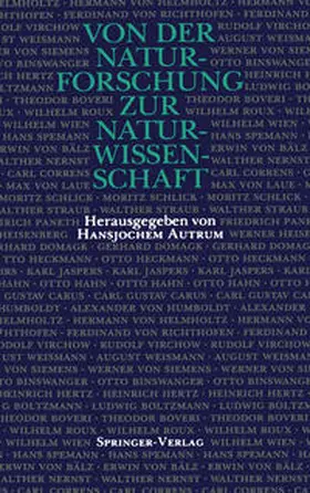 Autrum |  Von der Naturforschung zur Naturwissenschaft | eBook | Sack Fachmedien