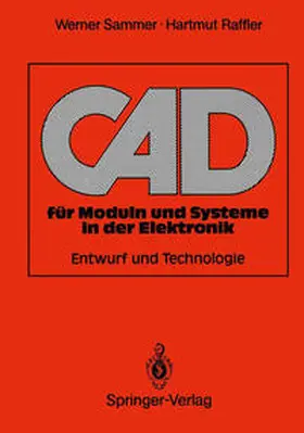 Sammer / Raffler |  CAD für Moduln und Systeme in der Elektronik | eBook | Sack Fachmedien