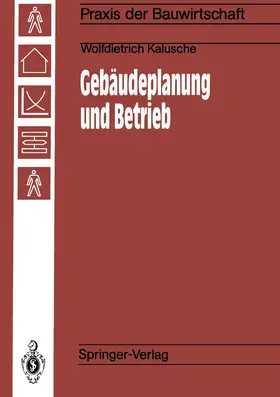 Kalusche |  Gebäudeplanung und Betrieb | Buch |  Sack Fachmedien
