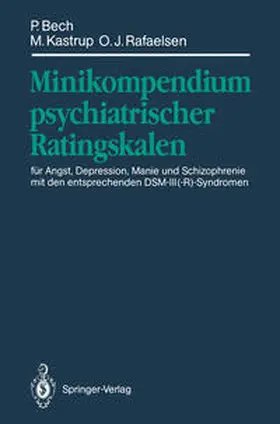 Bech / Kastrup / Rafaelsen |  Minikompendium psychiatrischer Ratingskalen | eBook | Sack Fachmedien