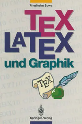 Sowa |  TEX/LATEX und Graphik | eBook | Sack Fachmedien
